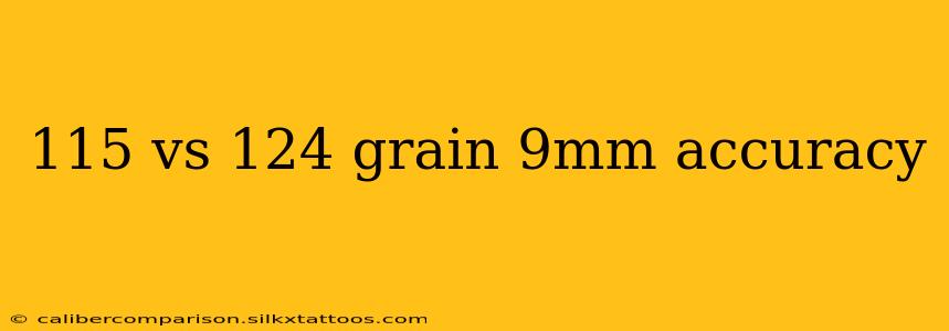 115 vs 124 grain 9mm accuracy