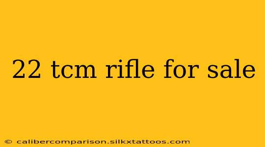 22 tcm rifle for sale