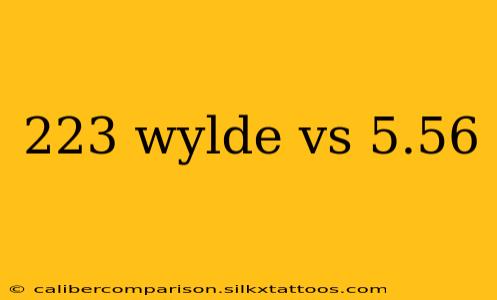 223 wylde vs 5.56