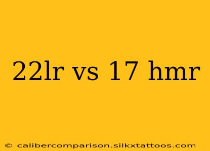 22lr vs 17 hmr