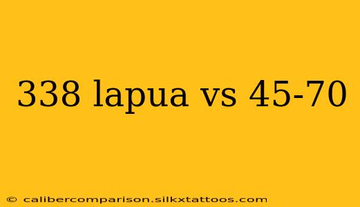 338 lapua vs 45-70