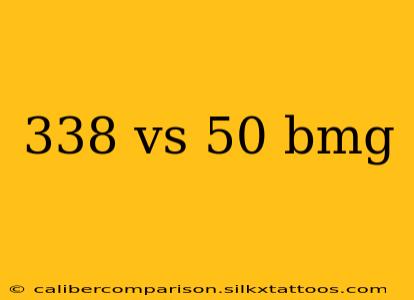 338 vs 50 bmg