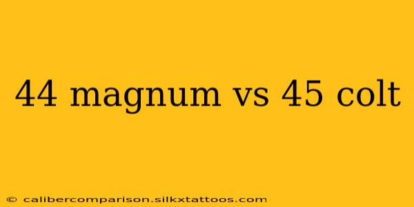 44 magnum vs 45 colt