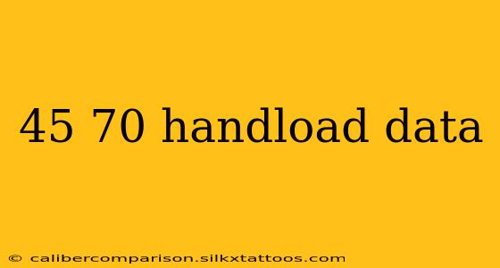 45 70 handload data