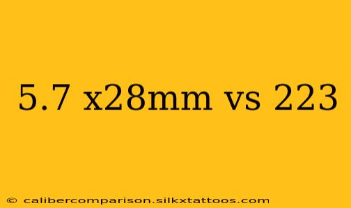 5.7 x28mm vs 223