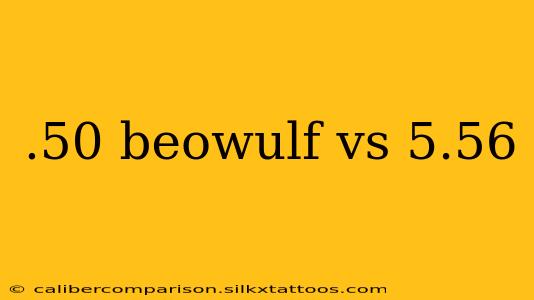 .50 beowulf vs 5.56