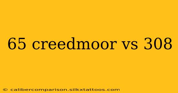 65 creedmoor vs 308