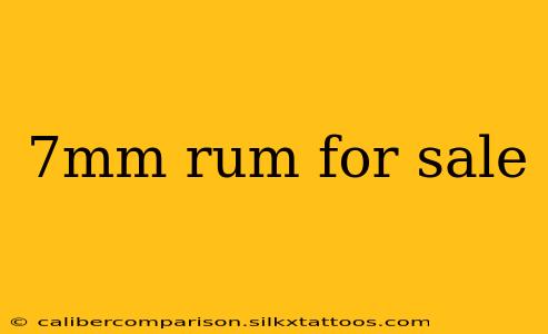 7mm rum for sale