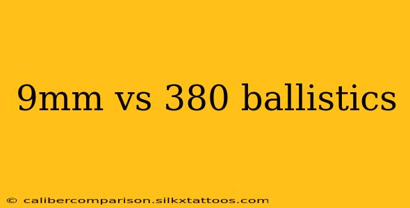 9mm vs 380 ballistics