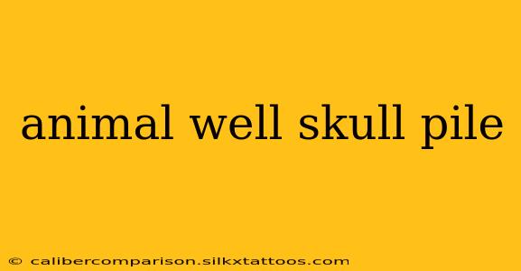 animal well skull pile