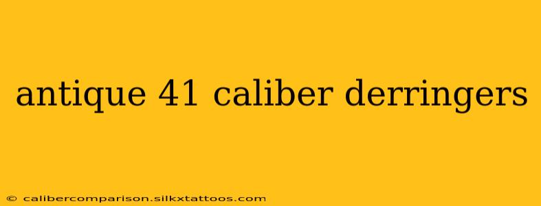 antique 41 caliber derringers