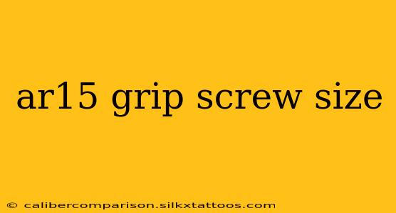 ar15 grip screw size