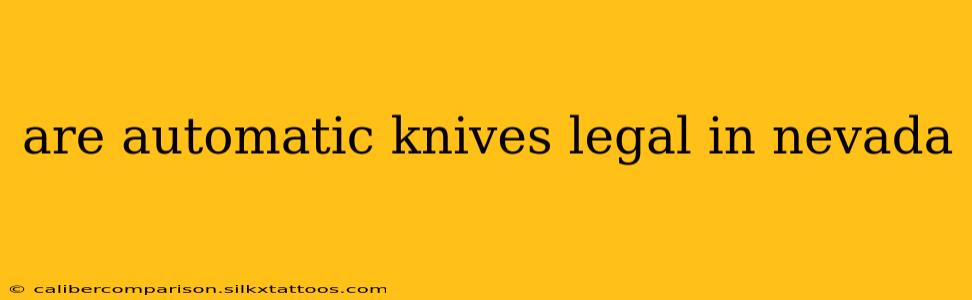 are automatic knives legal in nevada