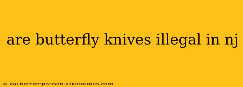 are butterfly knives illegal in nj