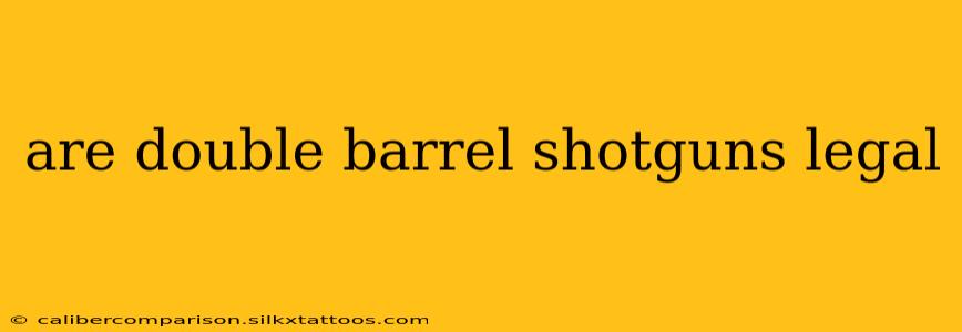 are double barrel shotguns legal