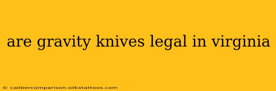 are gravity knives legal in virginia