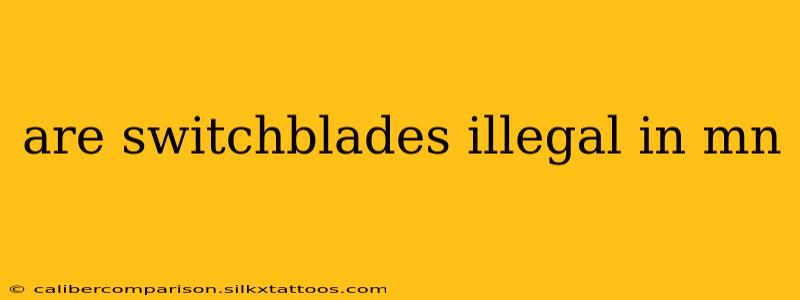 are switchblades illegal in mn