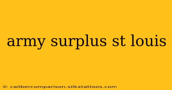 army surplus st louis