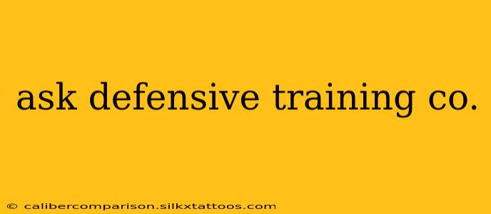 ask defensive training co.