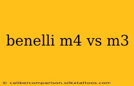 benelli m4 vs m3