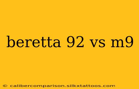 beretta 92 vs m9