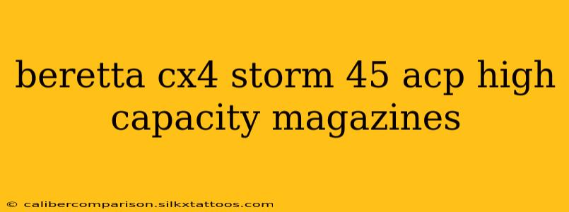 beretta cx4 storm 45 acp high capacity magazines