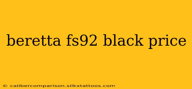 beretta fs92 black price