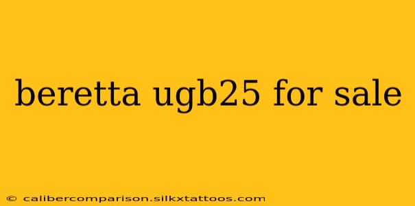 beretta ugb25 for sale