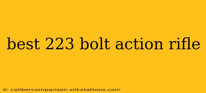 best 223 bolt action rifle