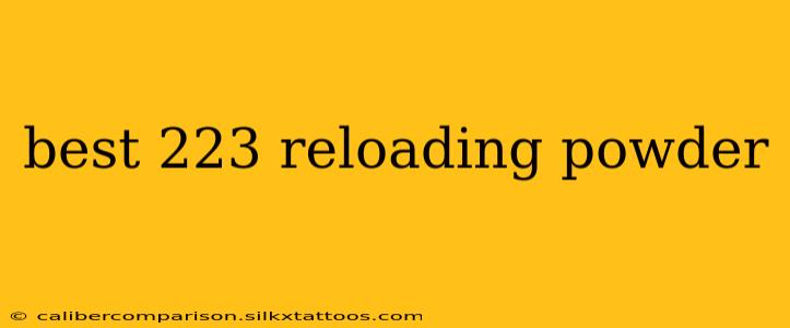 best 223 reloading powder