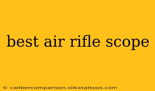 best air rifle scope