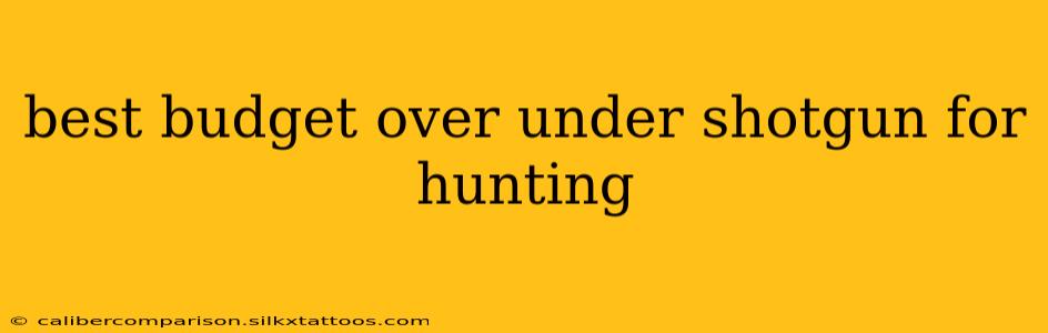 best budget over under shotgun for hunting