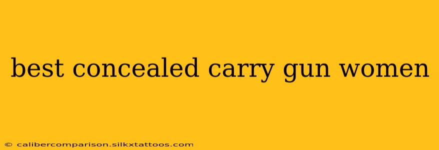 best concealed carry gun women