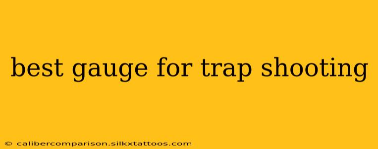 best gauge for trap shooting