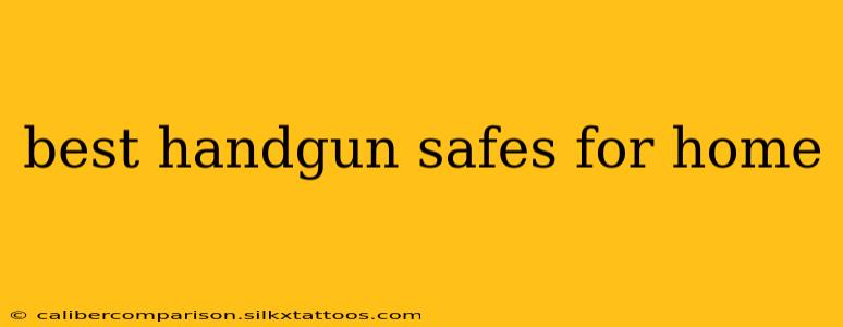 best handgun safes for home