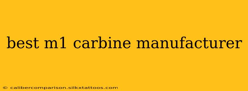 best m1 carbine manufacturer