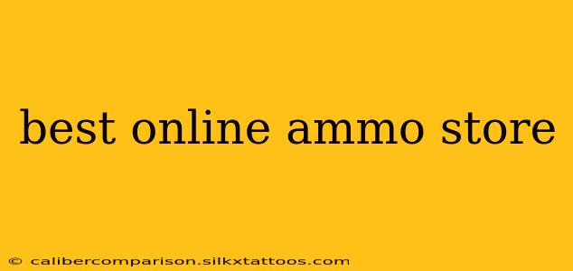 best online ammo store