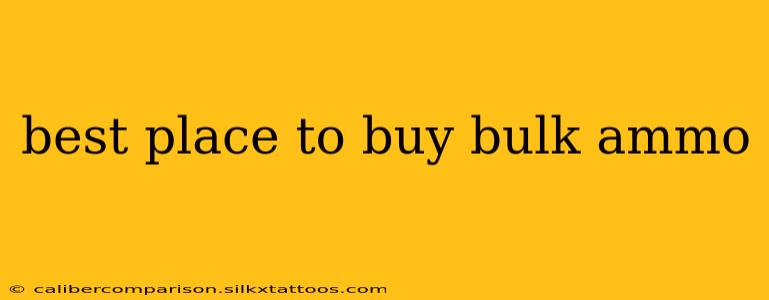 best place to buy bulk ammo