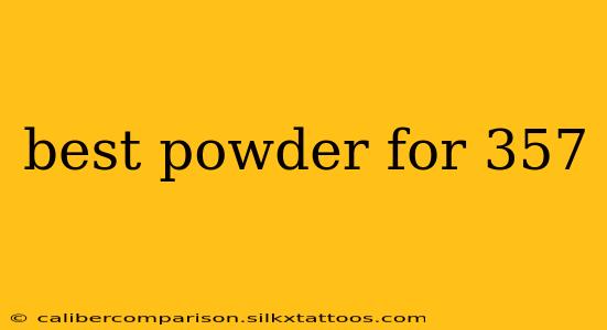 best powder for 357