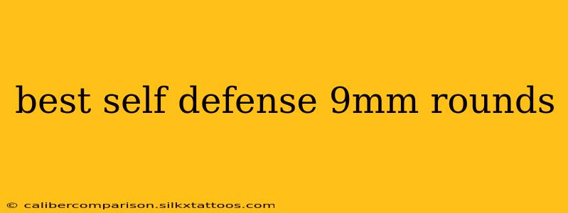 best self defense 9mm rounds