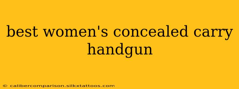 best women's concealed carry handgun