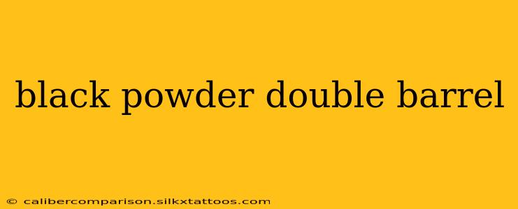 black powder double barrel