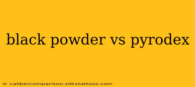 black powder vs pyrodex