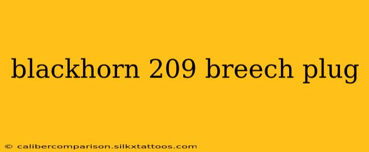 blackhorn 209 breech plug