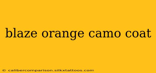 blaze orange camo coat