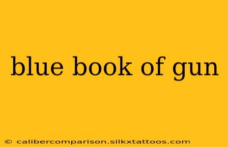 blue book of gun