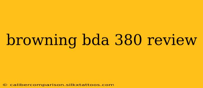 browning bda 380 review