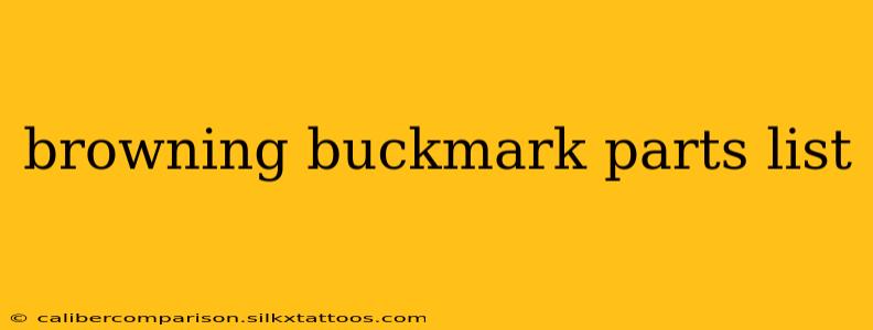 browning buckmark parts list