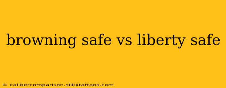 browning safe vs liberty safe