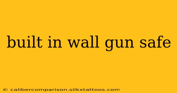 built in wall gun safe